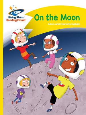 cover image of Reading Planet--On the Moon--Yellow